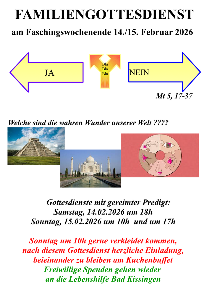 Faschingsgottesdienst Gottesdienst mit Predigt in Versform, vorgetragen von Frau Eva Maria Petrik